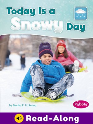 cover image of Today is a Snowy Day
